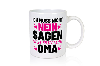 Oma sagt nie nein lustiger Spruch Geschenk Familie Geschenkidee Tasse