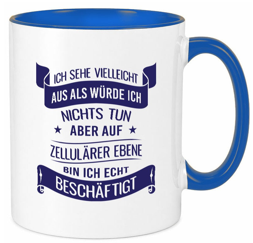 Sehe aus als würde ich nichts tun, bin beschäftigt | Sterne Geschenk Humor Tasse