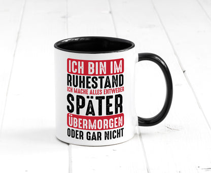 Ich mache alles später oder gar nicht | Rentner Ruhestand Geschenkidee Jubiläum