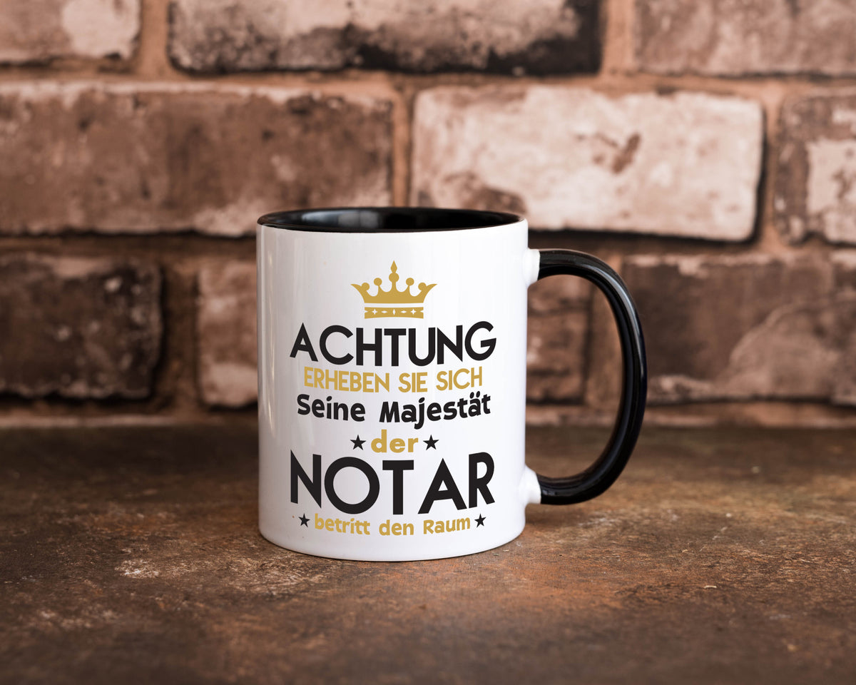 Seine Majestät Notar | Jurist Humor Geschenkidee Tasse