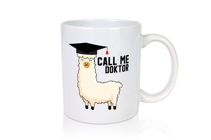 Call me Doktor | Lama Arzt Krankenhaus Abschluss Humor Geschenkidee Tasse