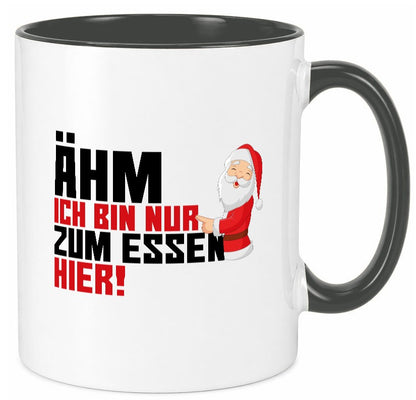 Bin nur zum Essen hier | Weihnachtsmann Heiligabend Geschenkidee Humor Tasse