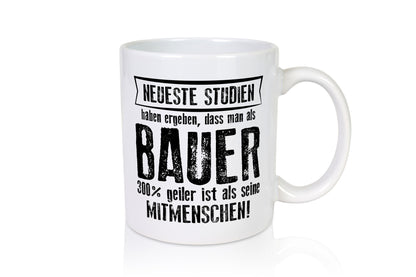 Neuste Studien: Bauer | Bauernhof Landwirtschaft Humor Geschenkidee Tasse