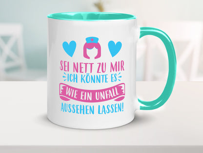 Sei nett, könnte wie ein Unfall aussehen | Kopf lustiger Spruch Geschenk Humor