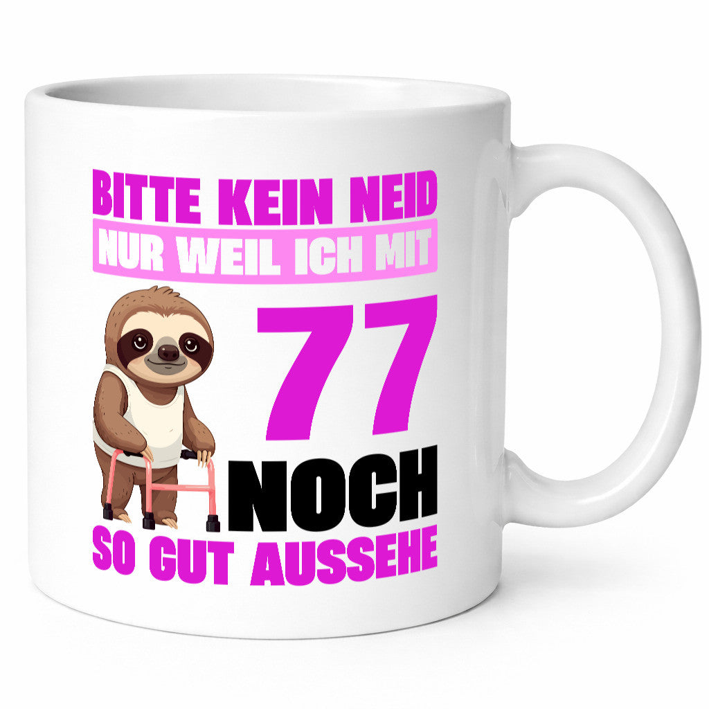77. Geburtstag | Bitte kein neid Faultier 77 Jahre v2 Geschenk Geschenkidee