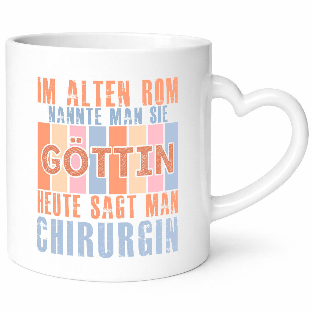 Heute sagt man: Chirurgin | Chirurgie Krankenhaus Geschenk Humor Geschenkidee