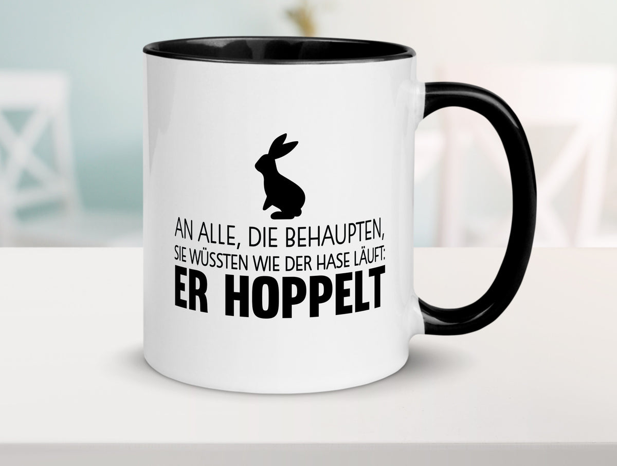 An alle die behaupten wüssten | Hasse Hoppeln lustiger Spruch Geschenk Humor Tasse
