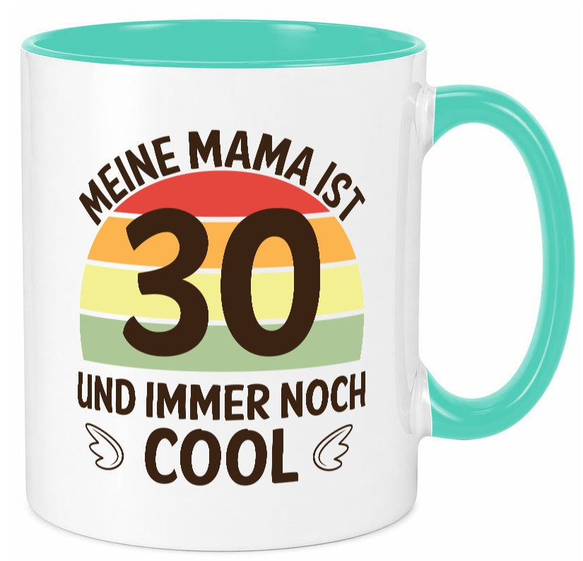 Mama 30, noch cool | Flügel lustig Familie Geschenkidee Geschenk Tasse