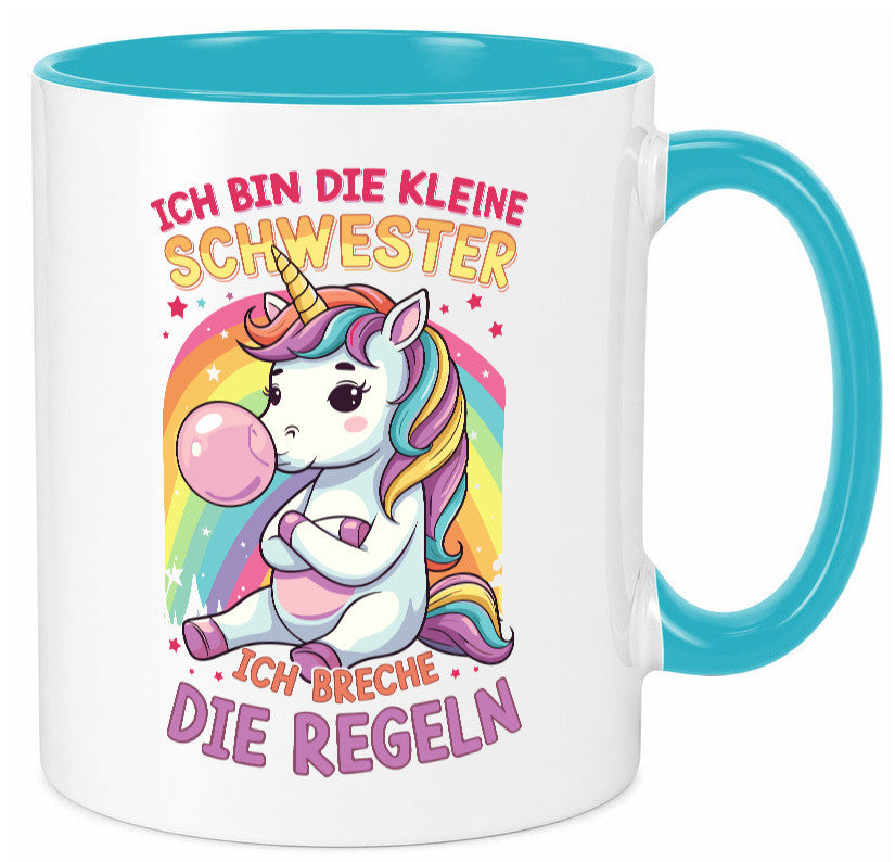 Bin die Kleine schwester ich breche Regeln | Einhorn Humor Geschenkidee Tasse
