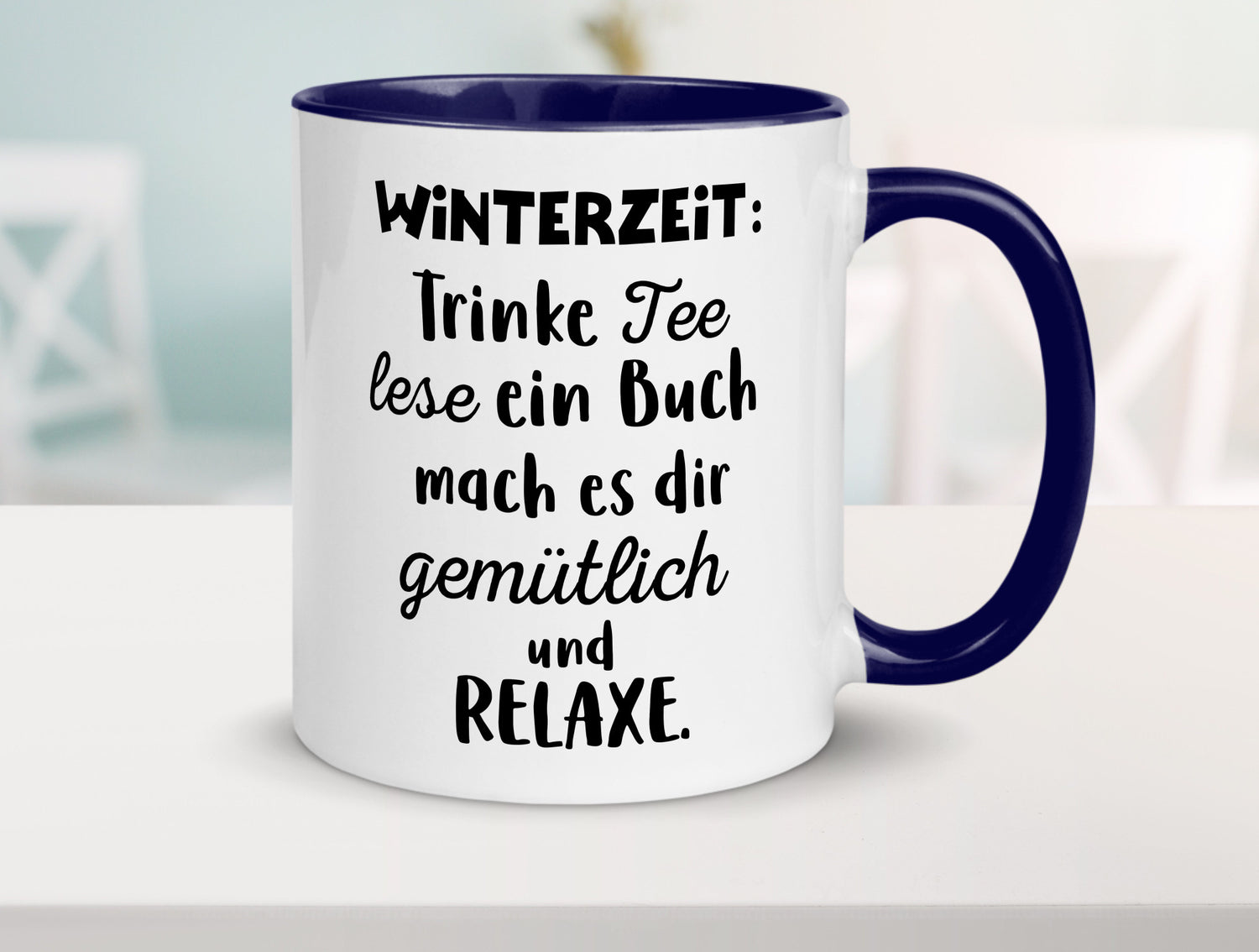 Winterzeit Trinke Tee und mach es dir Gemütlich Geschenkidee Humor Tasse