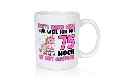 75. Geburtstag | 75 Jahre Mit noch so gut aussehen Geschenk Geschenkidee