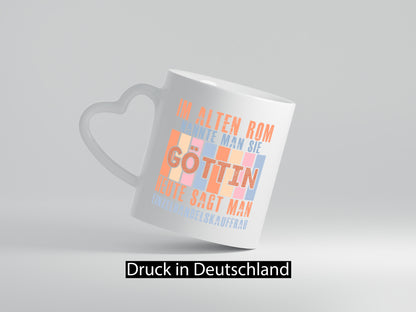 Heute sagt man: Einzelhandelskauffrau | Einzelhandel Geschenk Humor
