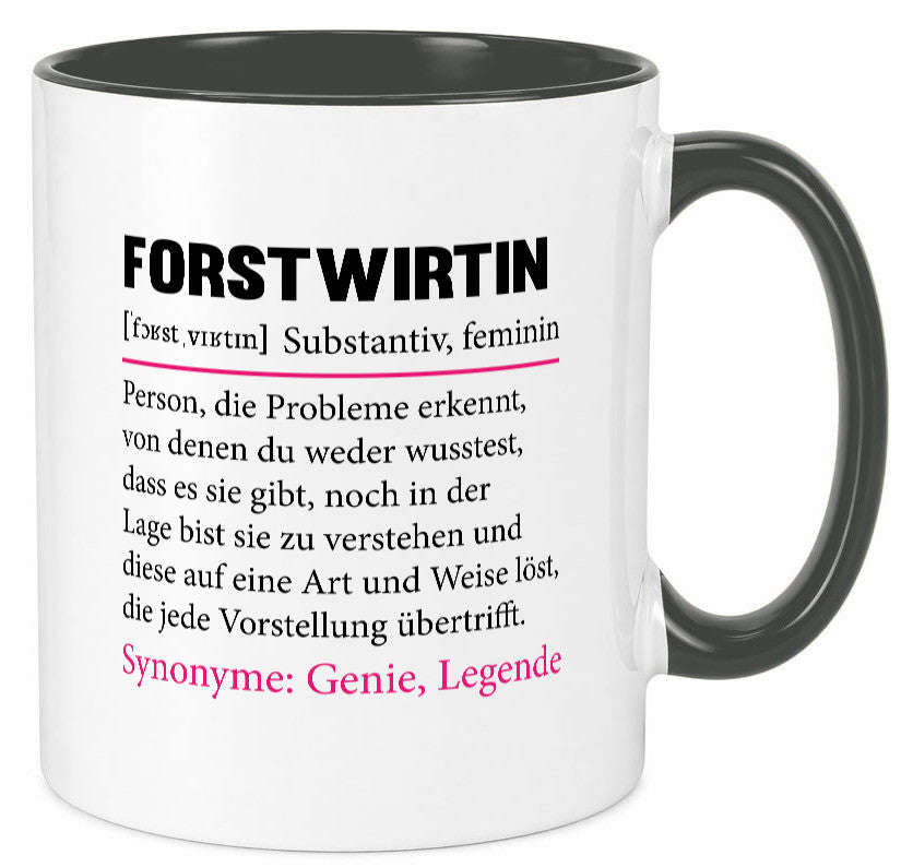Forstwirtin | Beruf Spruch Forst Wirtin Humor Arbeit Kollegen Büro Geschenkidee