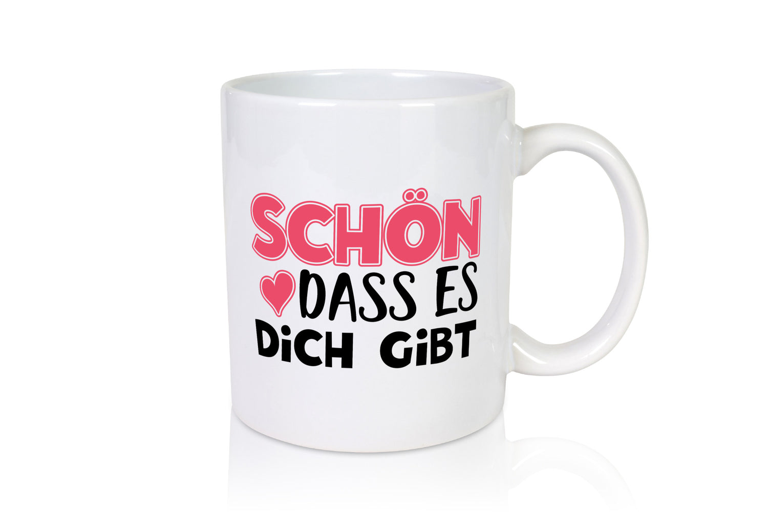 Schön dass es dich gibt | Herz Tasse Freundschaft lustig Humor Geschenkidee