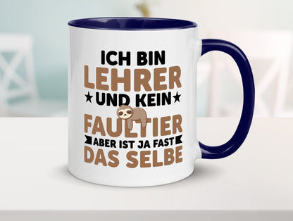 Ich bin kein Faultier: Lehrer | Schule Beruf Schüler Humor Arbeit Kollegen Büro
