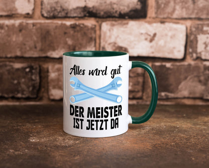 Alles wird gut der meister ist jetzt da | Klempner Humor Geschenkidee Tasse