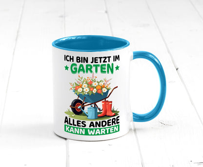 Im Garten alles andere kann warten | Gärtner Gartenarbeit Geschenk Arbeit