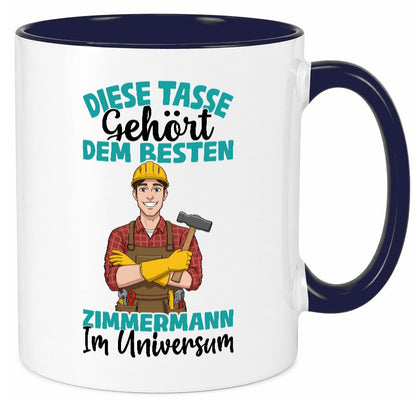 Im Universum: Zimmermann | Handwerker Holzbau Humor Geschenkidee Tasse