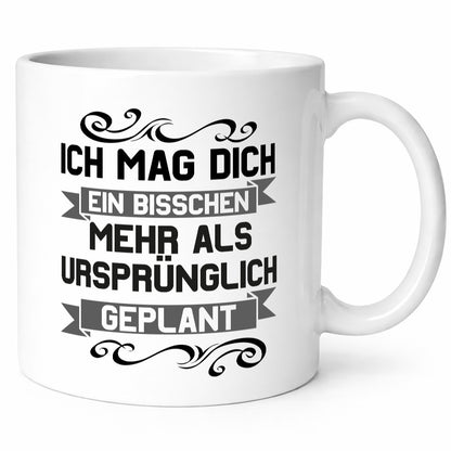 Ich mag dich mehr als geplant | Best Freinds Freundschaft Geschenkidee Humor