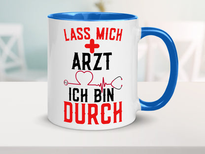 Arzt | Lass mich durch Herz Doktor Krankenhaus Puls Humor Geschenkidee Tasse