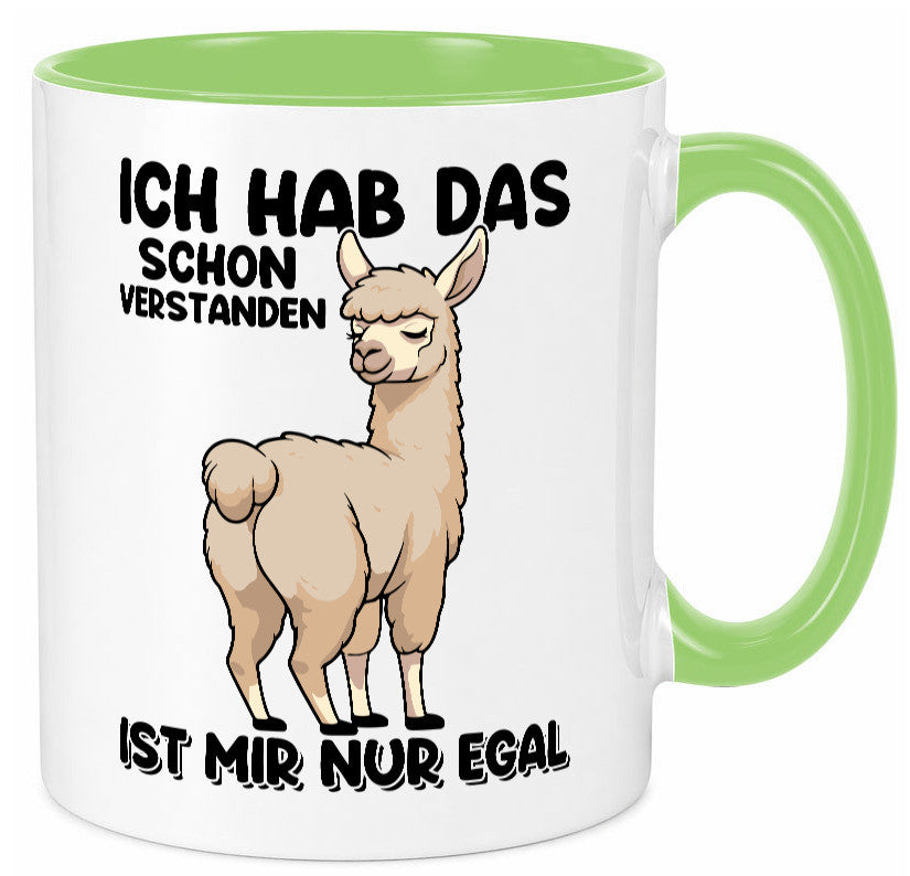 Hab ich verstanden ist mir nur egal | Lama Alpaka Geschenk Humor Geschenkidee Tasse