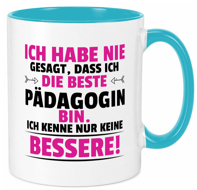 Die Beste Pädagogin | Pädagogik Geschenk Humor Geschenkidee lustiger Spruch