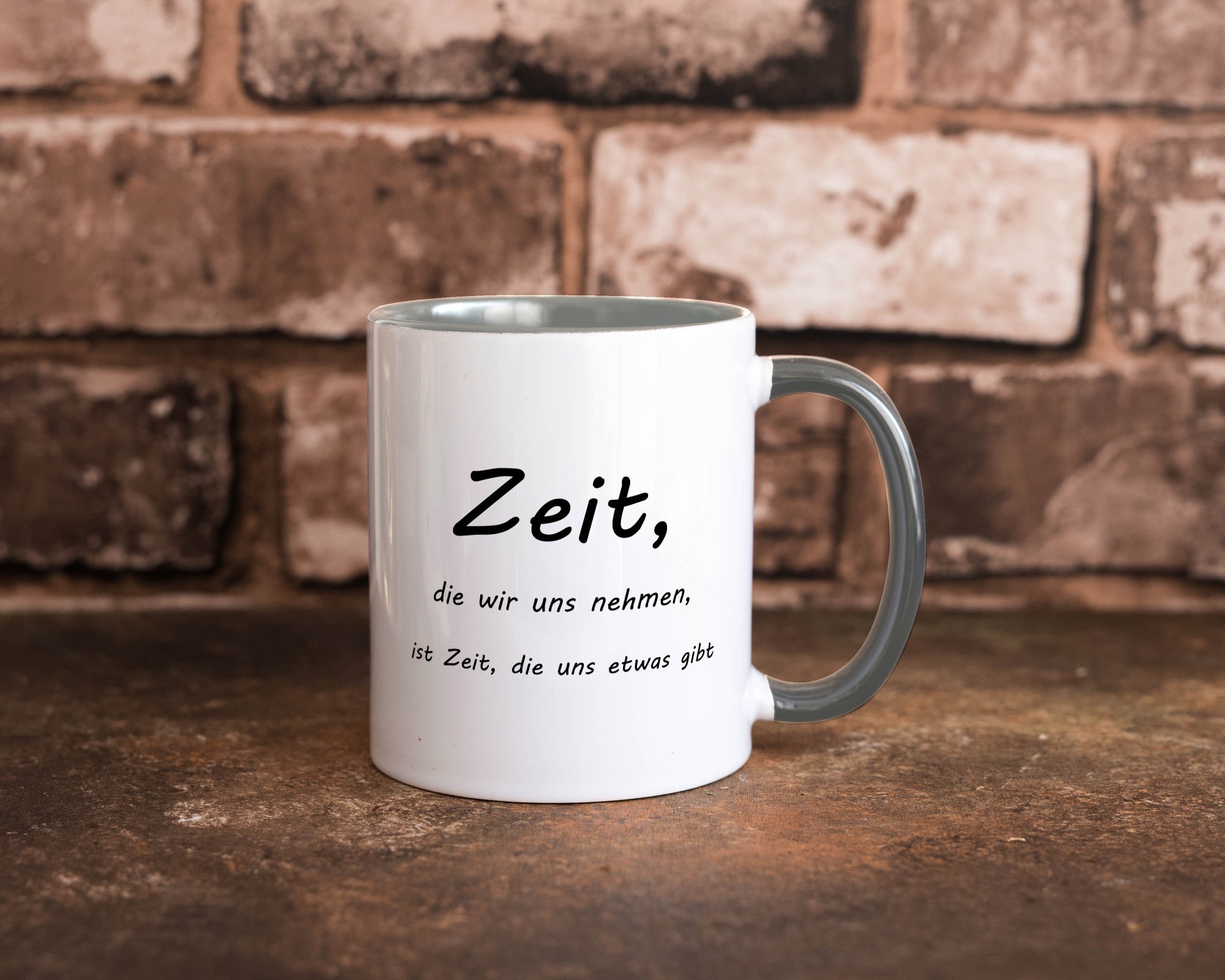Zeit die wir uns nehmen ist etwas gibt Humor Geschenkidee Tasse