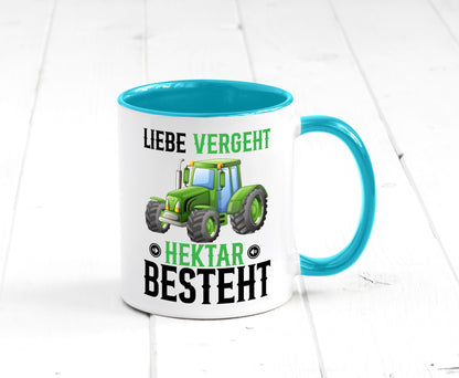 Liebe vergeht Hektar besteht | Traktor Bauer landwirt Humor Geschenkidee Tasse