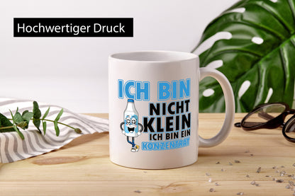 Ich bin ein Konzentrat lustig Humor Geschenkidee Geschenk Tasse