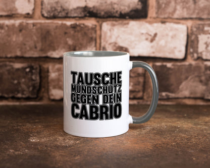 Tausche Mundschutz gegen Cabrio| | Cabrio Geschenkidee Humor Tasse