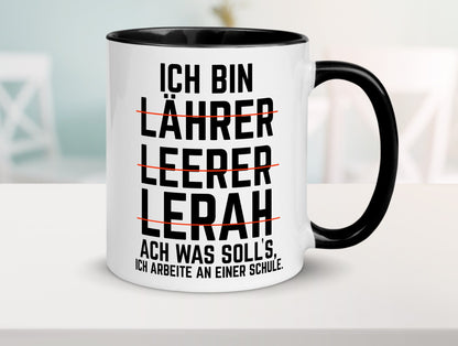 Ich bin Lehrer und arbeite an einer Schule Geschenkidee Arbeit Kollegen Büro Tasse