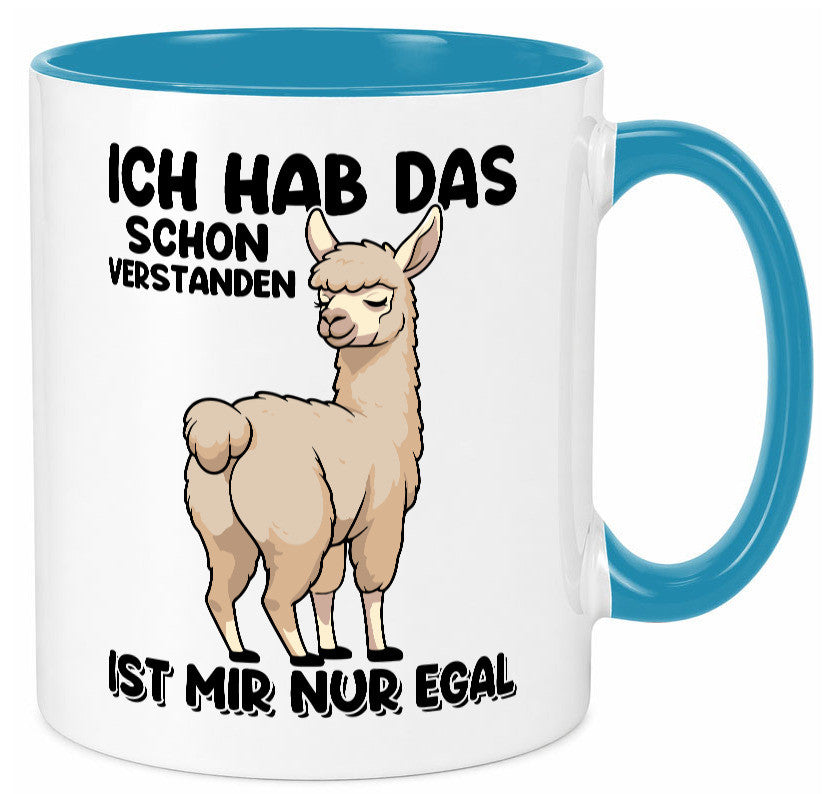 Hab ich verstanden ist mir nur egal | Lama Alpaka Geschenk Humor Geschenkidee Tasse