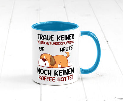 Traue keiner Versicherungskauffrau | Kauffrau Geschenk Humor Geschenkidee