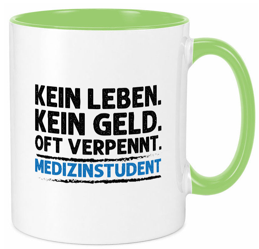 Medizinstudent Spruch | Student Tasse Studium Geschenkidee Humor