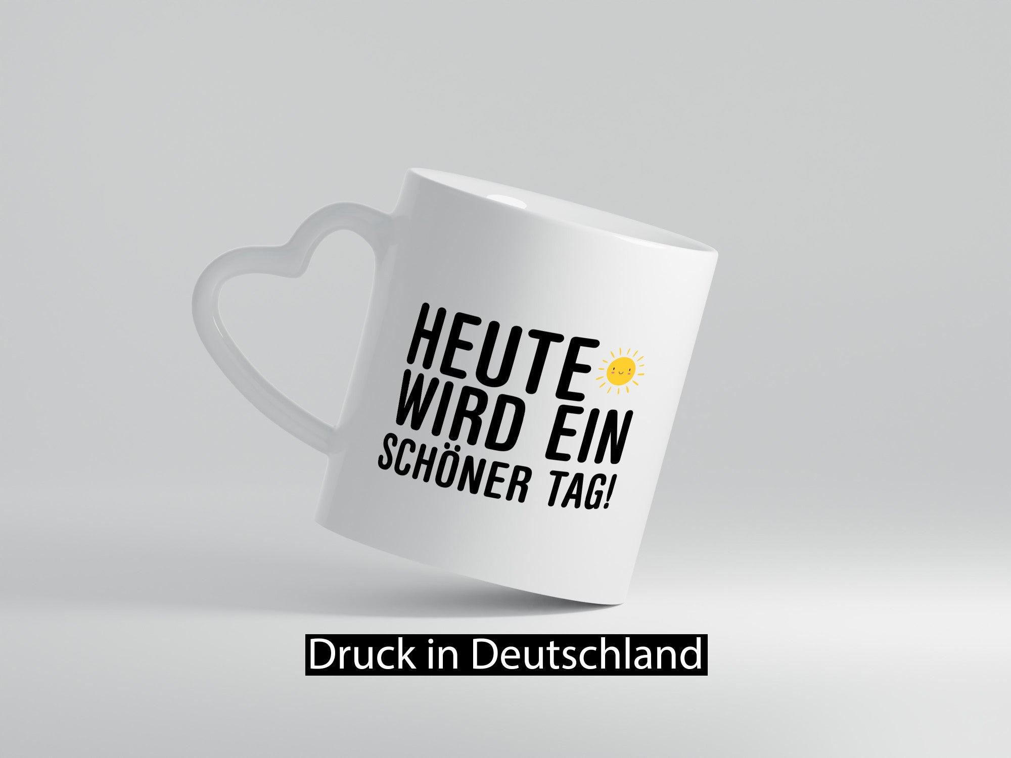 Heute wird ein schöner Tag | Motivation Positive Gedanken lustig Humor