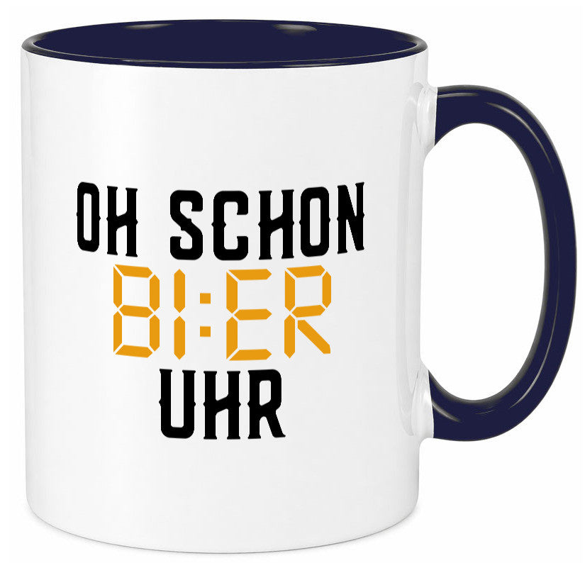 Oh schon Bier Uhr | Biertrinker Party Feiern Pils Humor Geschenkidee Tasse