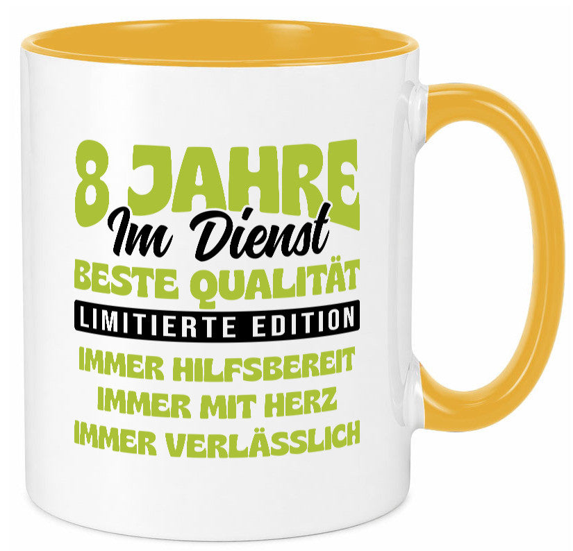 8 Jahre im Dienst | Jubiläum Arbeit v4 lustig Kollegen Büro Geschenk Tasse
