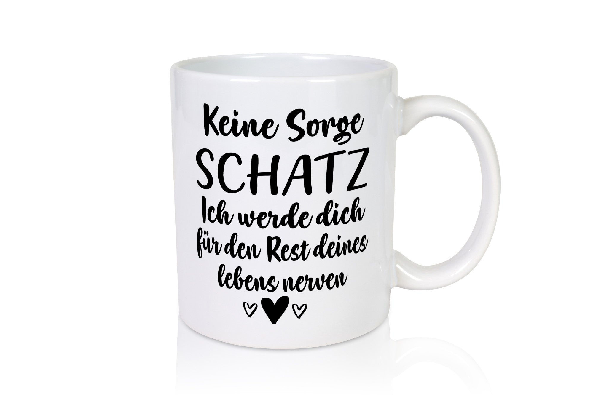 Keine Sorge | Werde dich Nerven Schatz Geschenk Humor Geschenkidee lustiger