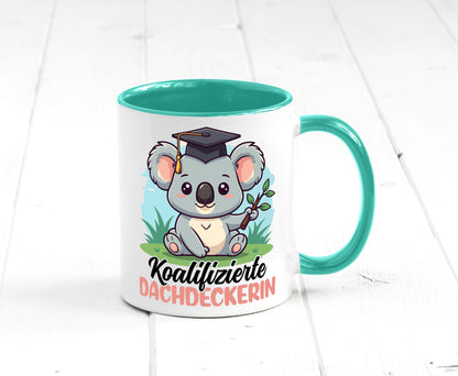 Koalifizierte Dachdeckerin | Dachbau Hausbau Geschenk Humor Geschenkidee Tasse