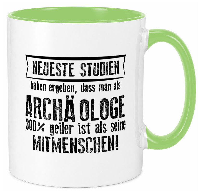 Neuste Studien: Archäologe | Archäologie Forscher lustig Humor Geschenkidee