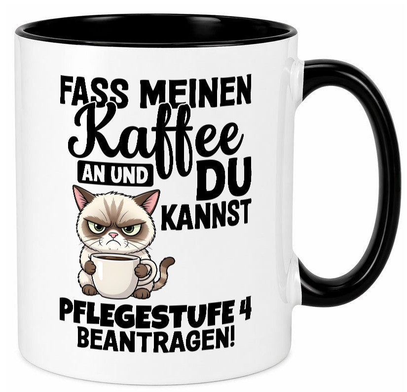 Fass meinen Kaffee an | Pflegestufe 4 Krankenschwester v3 Geschenkidee Humor Tasse