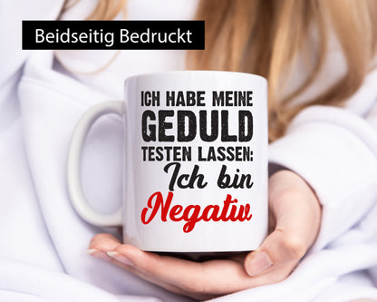 Geduld testen lassen | ungeduld lustiger Spruch Geschenk Humor Geschenkidee