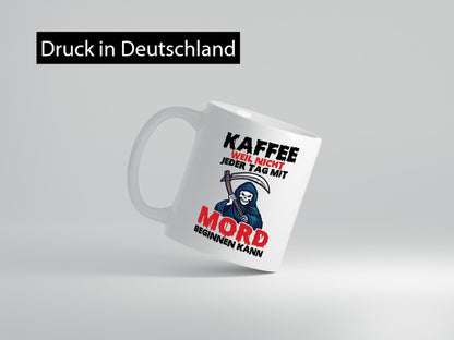 Nicht jeder Tag lustig Humor Geschenkidee Geschenk Tasse