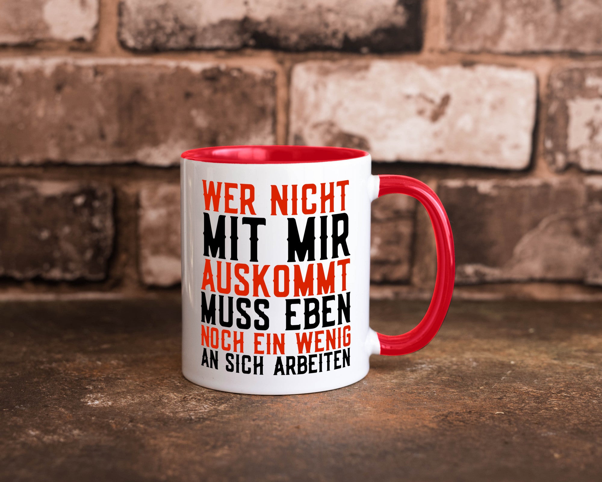Wer nicht mit mir auskommt | Selbstbewusst witziger Spruch Geschenkidee Humor