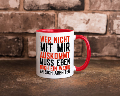 Wer nicht mit mir auskommt | Selbstbewusst witziger Spruch Geschenkidee Humor