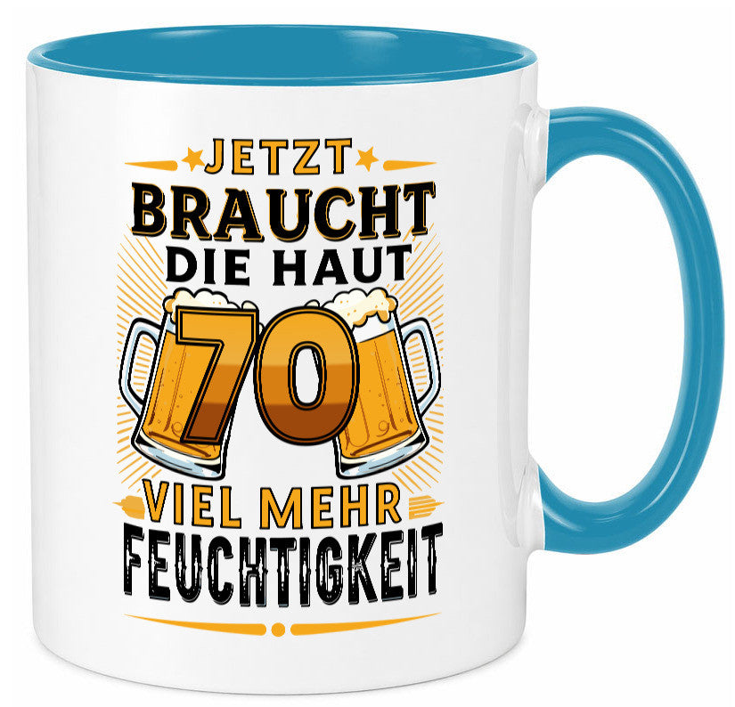 70 braucht die haut mehr Feuchtigkeit | 70. Geburtstag Humor Geschenkidee Tasse