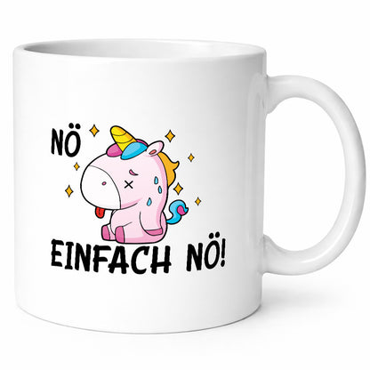 Nö einfach nö! | Einhorn Stures Humor Geschenkidee Tasse