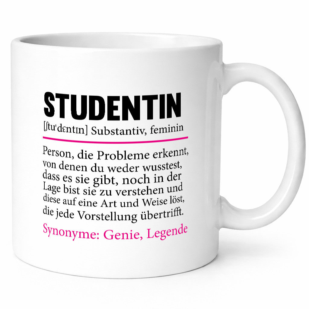 Studentin | Spruch Uni Studium Universität Geschenkidee Humor Tasse
