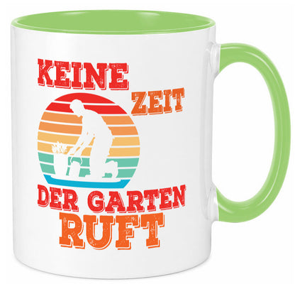 Keine Zeit der Garten ruft | Gärtnern Arbeit lustiger Spruch Geschenk Kollegen Tasse