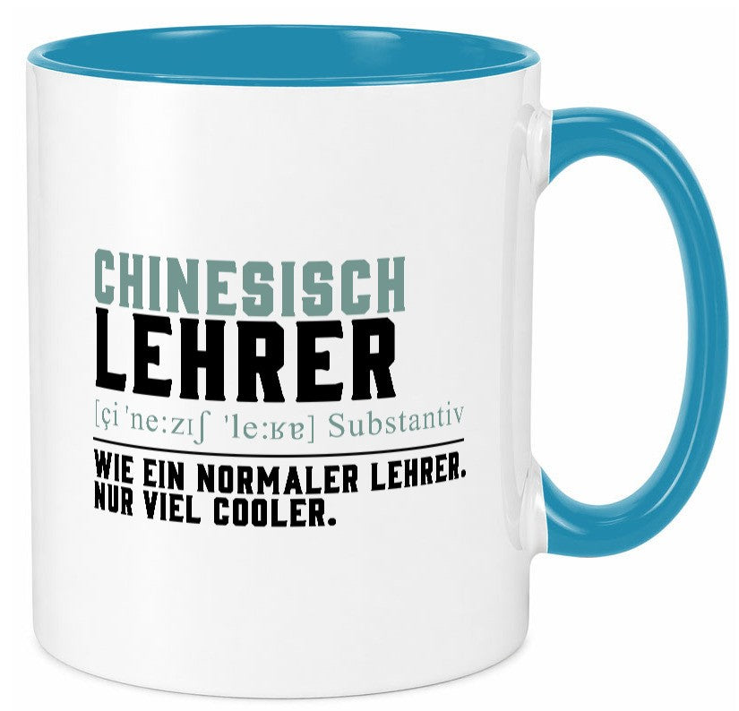 Chinesischlehrer | Lehrer Unterricht Lieblingslehrer lustig Humor Geschenkidee Tasse